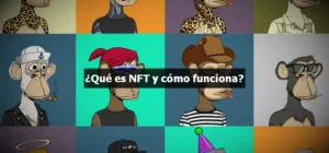 ¿Qué es NFT y cómo funciona?